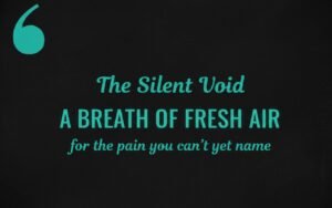 The Silent Void by Mark Anthony. For pain you can't yet name. Learn how. relief yourself with a breath of Fresh air.